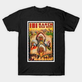 101 Ranch Wild West Show, 1910. Vintage Poster T-Shirt